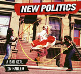 New Politics: A Bad Girl in Harlem album cover