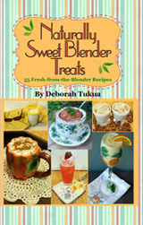 Naturally Sweet Blender Treats