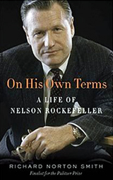 On His Own Terms: A Life of Nelson Rockefeller cover art